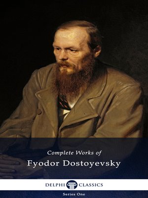 cover image of Delphi Complete Works of Fyodor Dostoyevsky (Illustrated)
